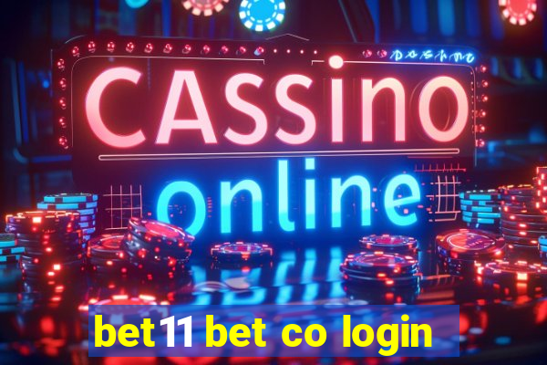 bet11 bet co login